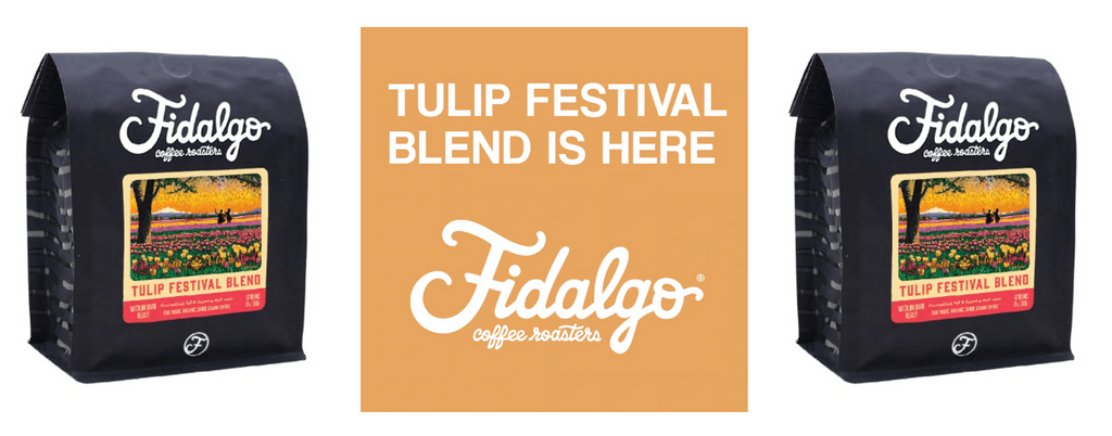 The coffee you love 1 Fidalgo coffee tulip festival blend